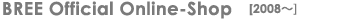 BREE Official Online-Shop(2008～)